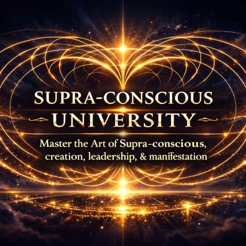 Supra-conscious University and Navigating Life Transitions