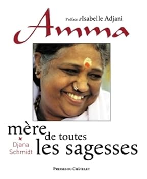 Hardcover Amma - Mère de toutes les sagesses [French] Book