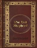 Edward Phillips Oppenheim - The Evil Shepherd