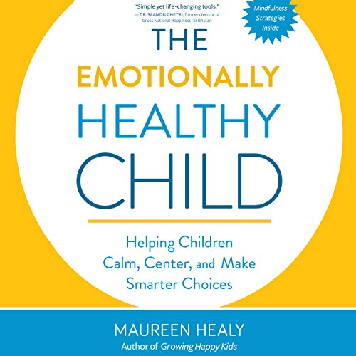 The Emotionally Healthy Child by Maureen Healy episode artwork
