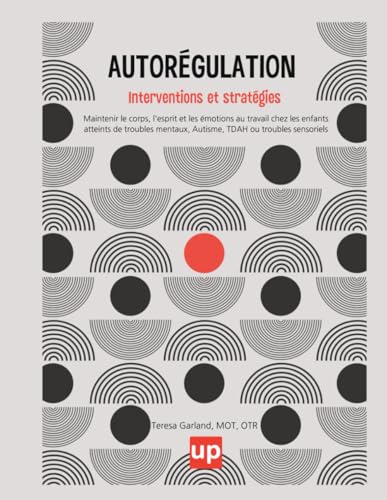 Autorégulation : interventions et stratégies