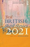 Best British Short Stories 2021 1784632317 Book Cover