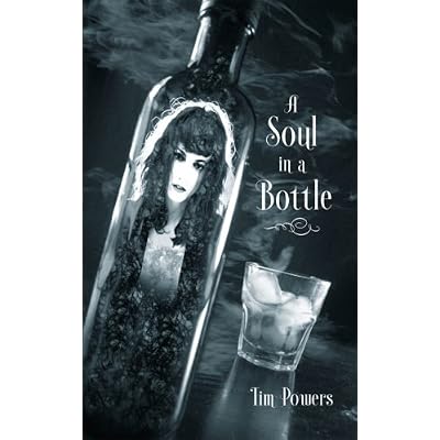 A Soul in a Bottle