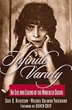 Infinite Variety: The Life and Legend of the Marchesa Casati