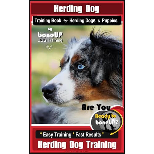 Herding Dog Training Book for Herding Dogs &amp;amp; Puppies By BoneUP DOG Training by Kafren Douglas Kane episode artwork