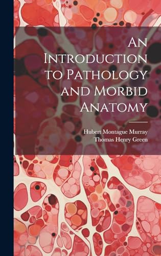 Image of An Introduction to Pathology and Morbid Anatomy