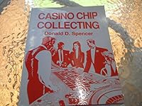 Casino Chip Collecting 089218261X Book Cover