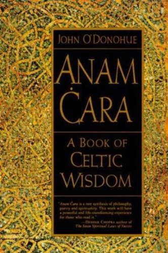 Anam Cara: a Book of Celtic Wisdom (English