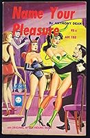 Name Your Pleasure (Lesbian Pulp) B07NL6V497 Book Cover