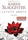 karin slaughter tote augen originaltitel  Letzte Worte: Thriller (Georgia-Serie, Band 2)