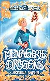 A Menagerie of Dragons: The Gilded Age of Dragons, Volume One (English Edition)
