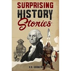 Surprising History Stories Audiolibro Por E.D. Garner arte de portada