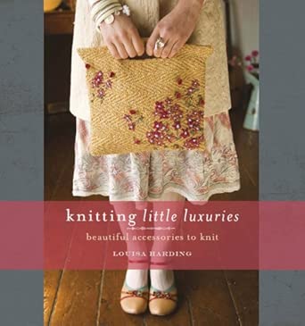 Knitting Little Luxuries: Beautiful Accessories to Knit book cover