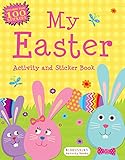 My Easter Activity and Sticker Book: Bloomsbury Activity Books