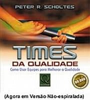 Times Da Qualidade. Como Usar Equipes Para Melhorar A Qualidade 8585360186 Book Cover