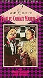 How to Commit Marriage [VHS]
