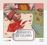 Elefantes de colores 8498452953 Book Cover