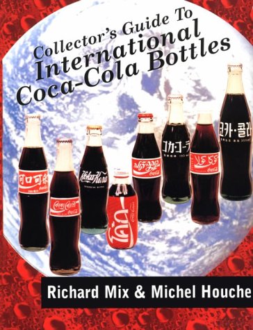 Collector's Guide to International Coca-Cola Bottles