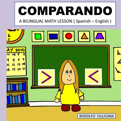 COMPARANDO: A BILINGUAL MATH LESSON (Spanish Edition)