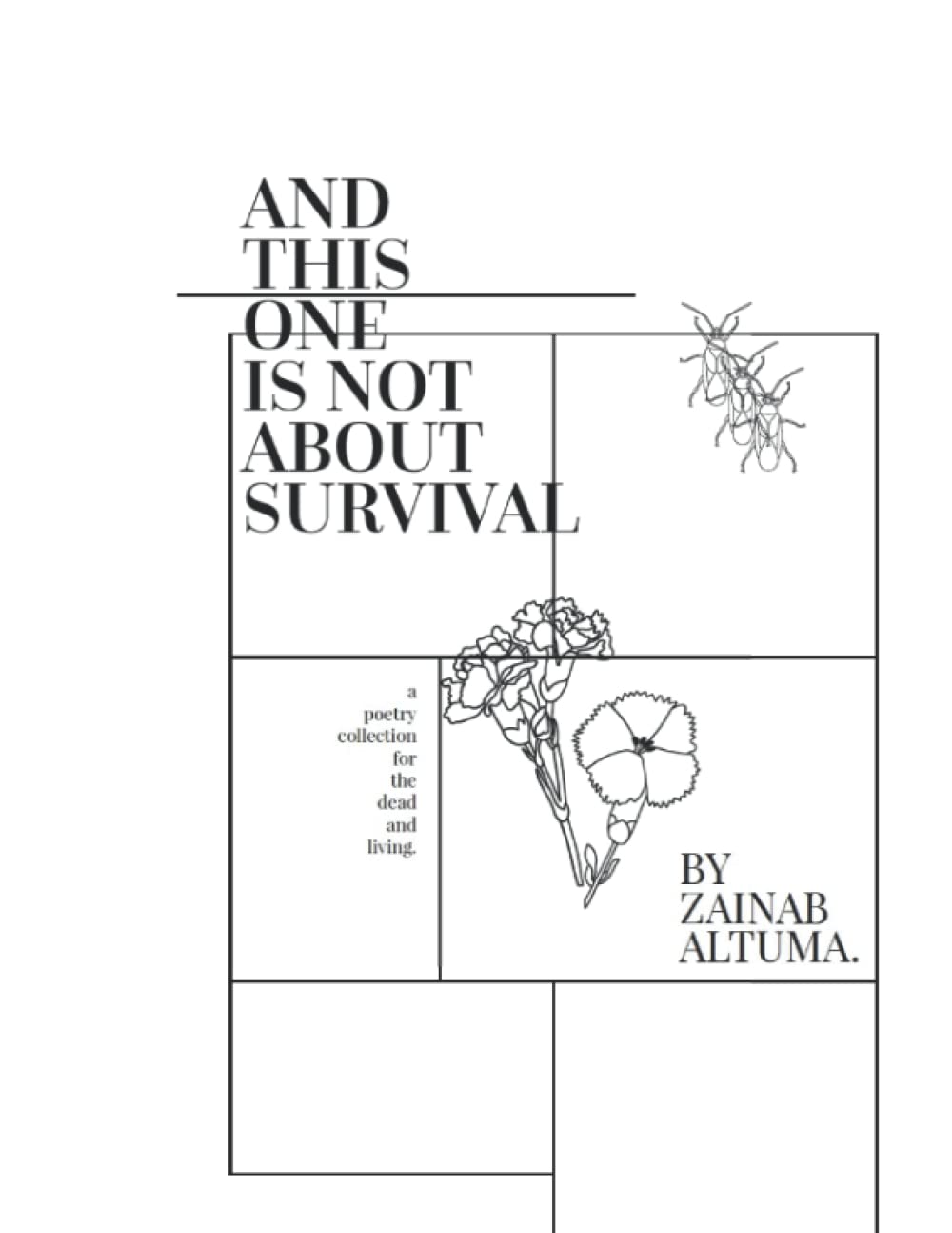 And This One Is Not About Survival