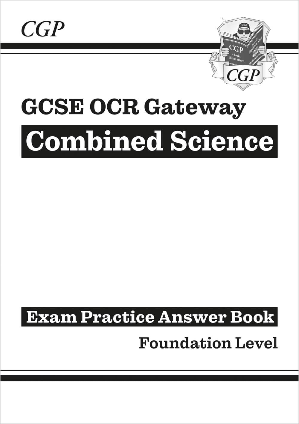 GCSE Combined Science OCR Gateway Answers (for Exam Practice Workbook) - Foundation (CGP OCR Gateway GCSE Combined Science)