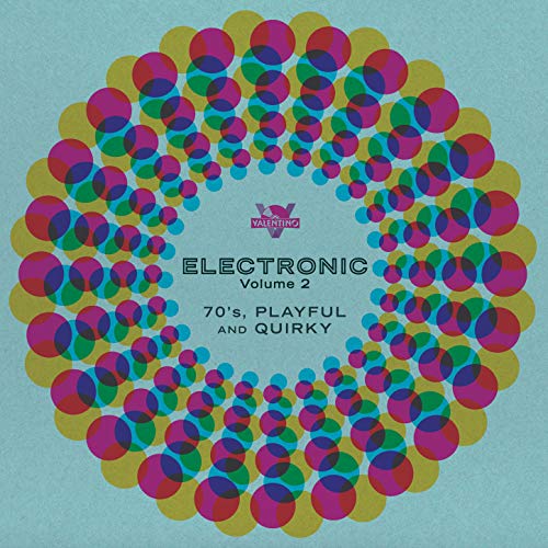 Electronic, Vol. 2: 70s, Playful, and Quirky