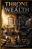 The throne of wealthy B0HH91YX29 Book Cover
