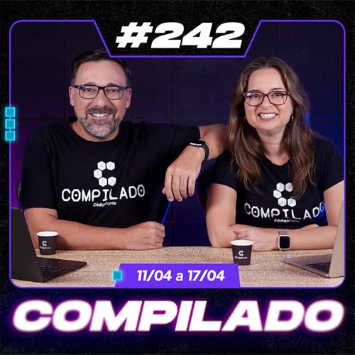 Criador do OpenClaw tem conta bloqueada; Novo Claude Opus 4.7; Linux 7.0; Amazon adquire Globalstar; Backdoor no WordPress; Nova vers&atilde;o do Rust [Compilado #242]