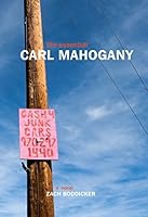 The Essential Carl Mahogany 0692638636 Book Cover