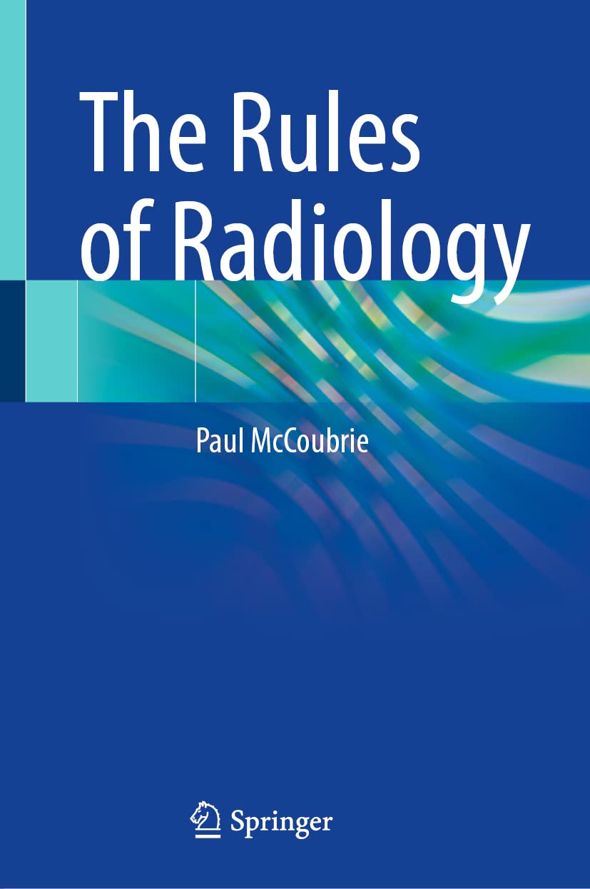 Rules of Radiology by Paul McCoubrie (2021, Hardcover)
