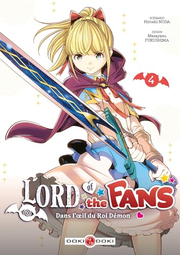 Lord of the fans : Dans l'oeil du Roi-démon — Tome 4