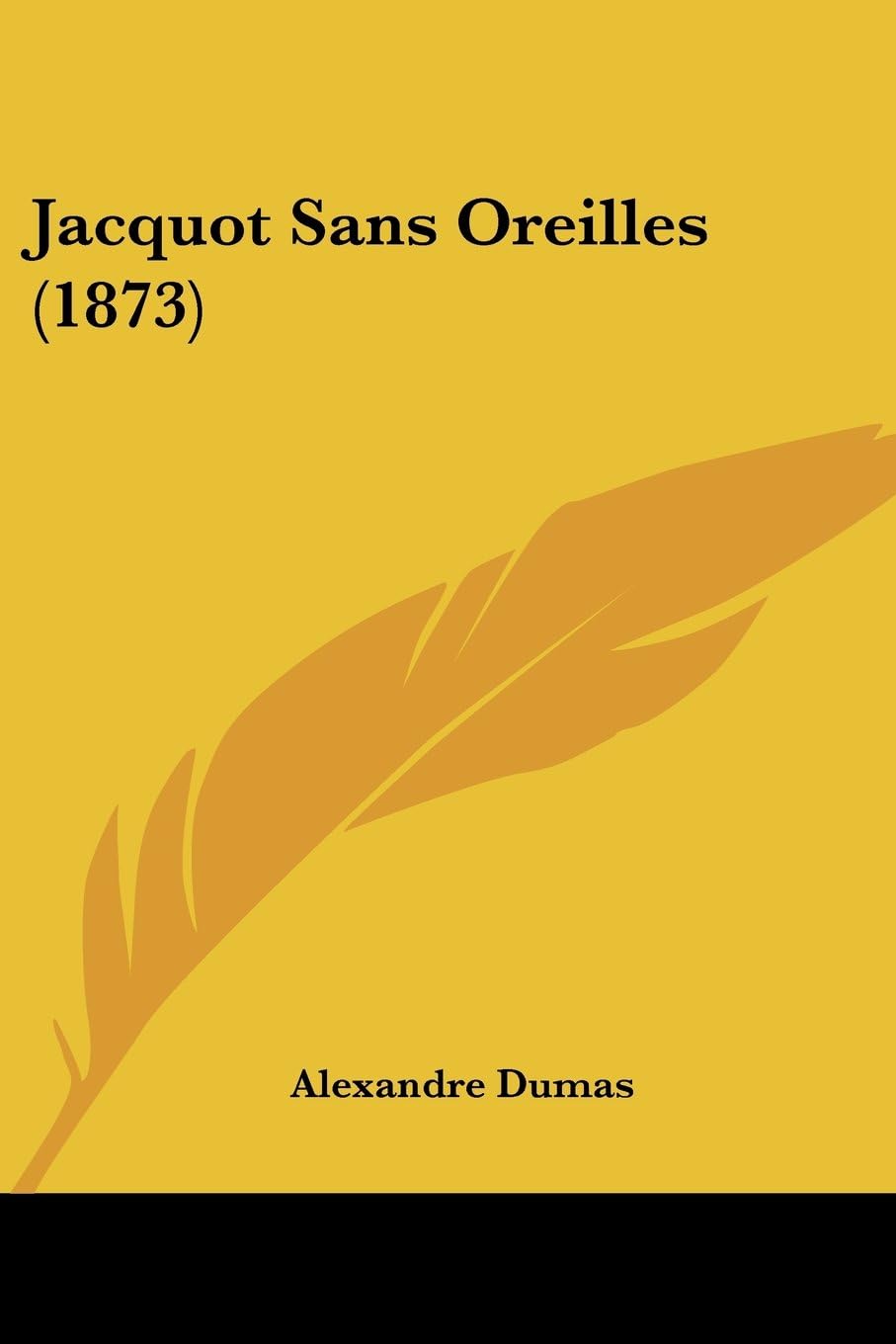 Jacquot Sans Oreilles (1873)