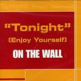  Tonight ( Enjoy Yourself 0