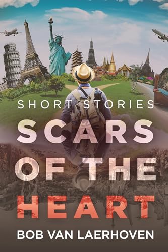 Scars of the Heart: Short Stories