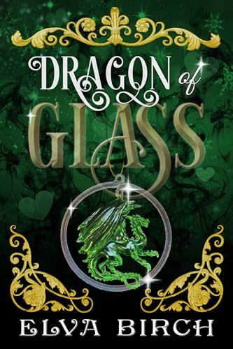Dragon of Glass (Fae Shifter Knights Book 1)