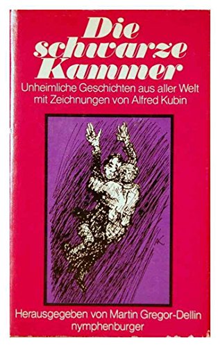 Preisvergleich Produktbild Die schwarze Kammer. Unheimliche Geschichten aus aller Welt