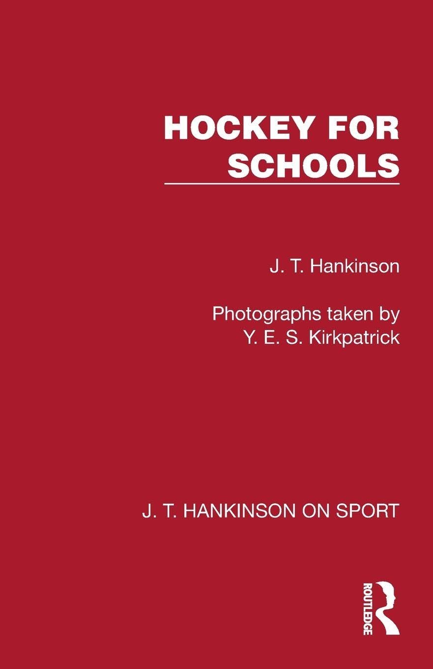 Hockey for Schools (J. T. Hankinson on Sport)