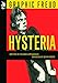 Hysteria: Graphic Freud Series