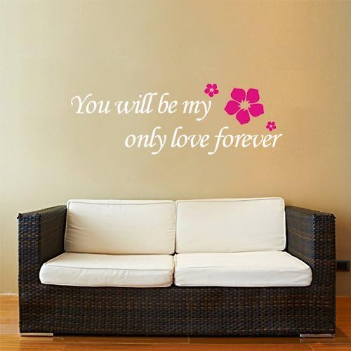 Ailiouen® You Will Be My Only Love Forever Home Decor Quotes Wall Decal