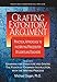 Crafting Expository Argument: Practical Approaches to the Writing Process for Students and Teachers Fourth Edition