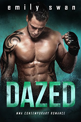 DAZED (Lovers & Fighters Book 1)