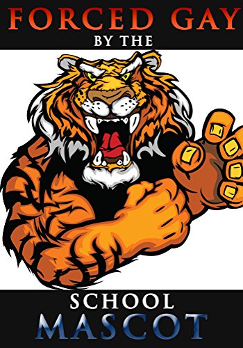 Forced Gay By The School Mascot: (Furry Bi-Sexual Puppet Taboo Erotica)