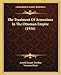 The Treatment Of Armenians In The Ottoman Empire (1916)
