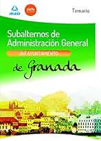 Subalternos de Administración General del Ayuntamiento de Granada. Temario