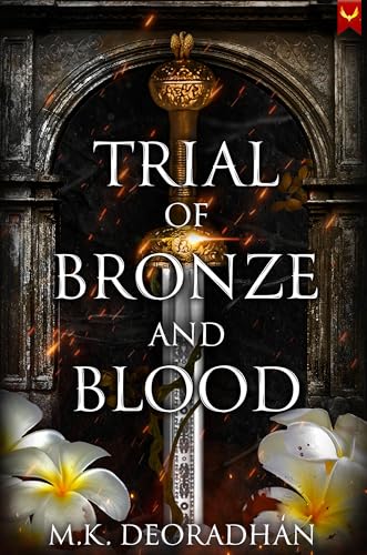 Trial of Bronze and Blood: A Fantasy Romance Novel