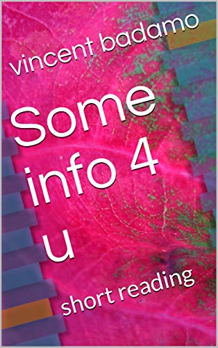 Some info 4 u: short reading (English Edition)