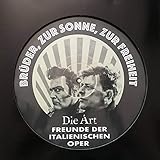 Br�der, Zur Sonne, Zur Freiheit