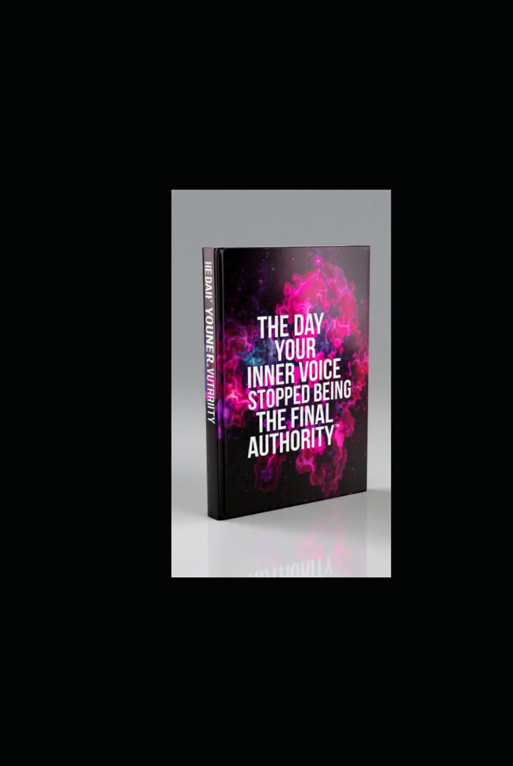 THE DAY YOUR INNER VOICE STOPPED BEING THE FINAL AUTHORITY