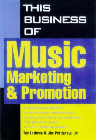 This Business of Music Marketing and Promotion This Business of Music Marketing and Promotion
