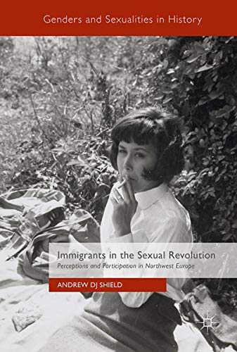 Buy Immigrants in the Sexual Revolution — BookShops.in